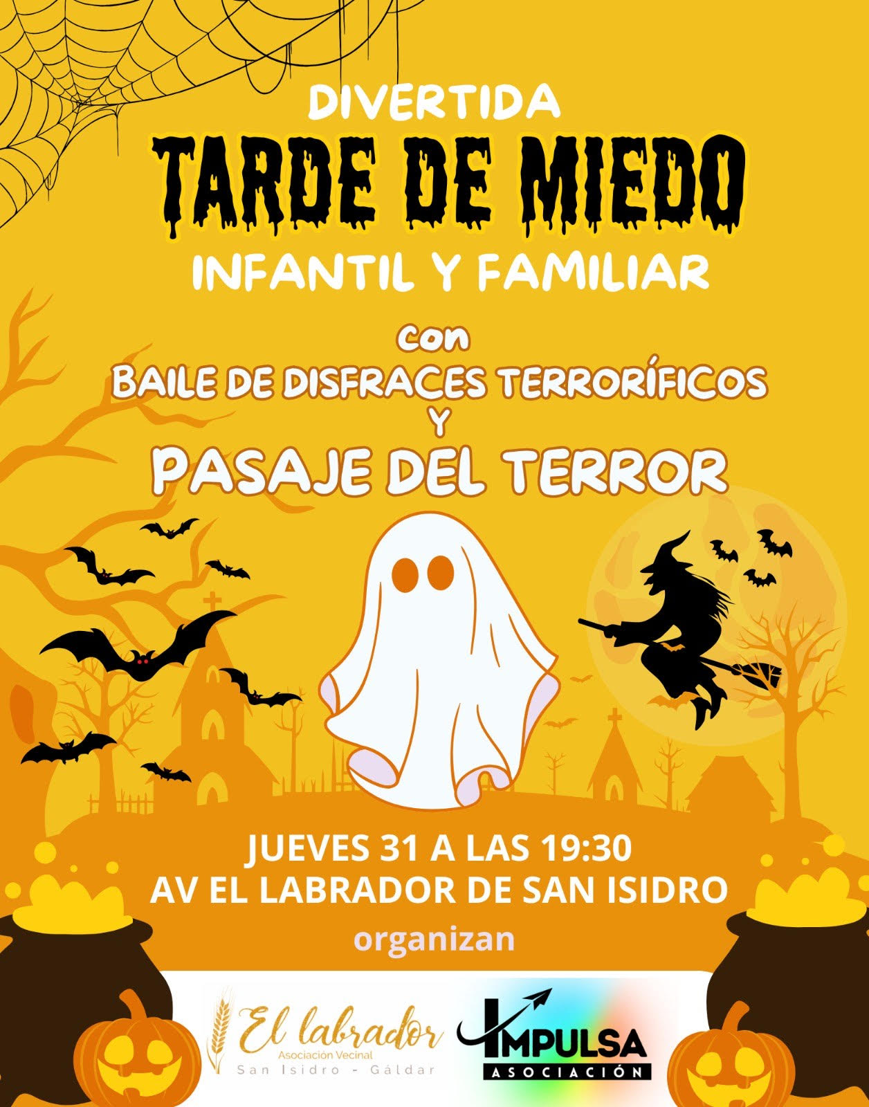 La Asociación Vecinal El Labrador de San Isidro y la Asociación Impulsa organizan una Tarde de Miedo Infantil y Familiar el próximo jueves 31 de octubre, a partir de las 19:30 horas, en la sede de la asociación vecinal de San Isidro.