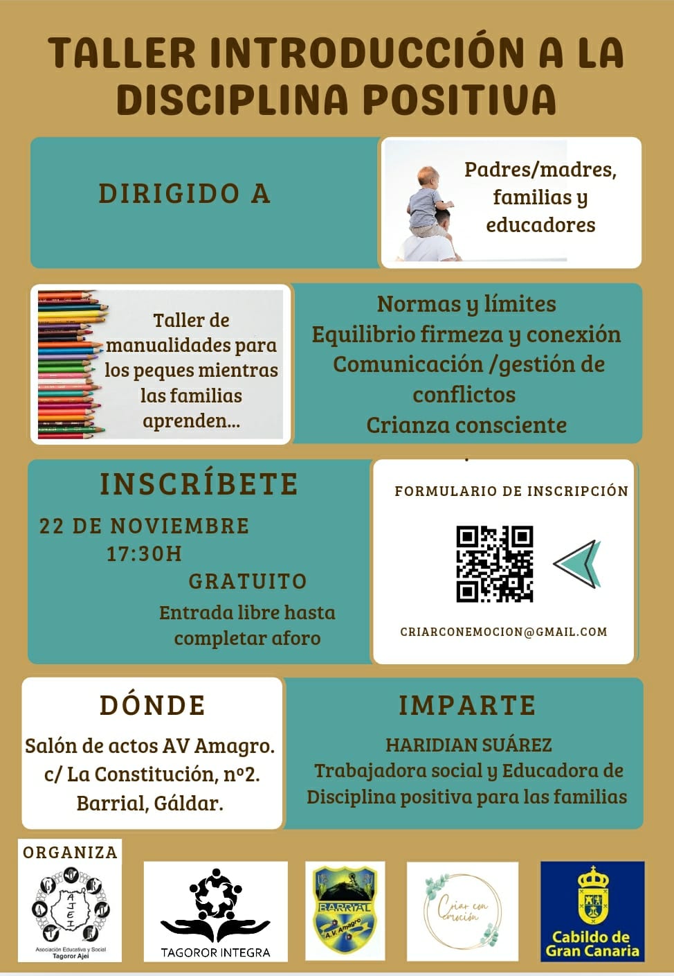 Con motivo del Día Mundial de la Infancia, el próximo viernes, 22 de noviembre se impartirá un Taller de Introducción a la Disciplina Positiva en el Salón de Actos de la Asociación de Vecinos Amagro, en Barrial, Gáldar. 