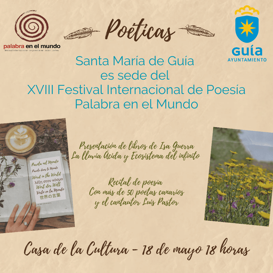 Guía será la única sede en Canarias del XVIII Festival Internacional de Poesía Pa-labra en el Mundo