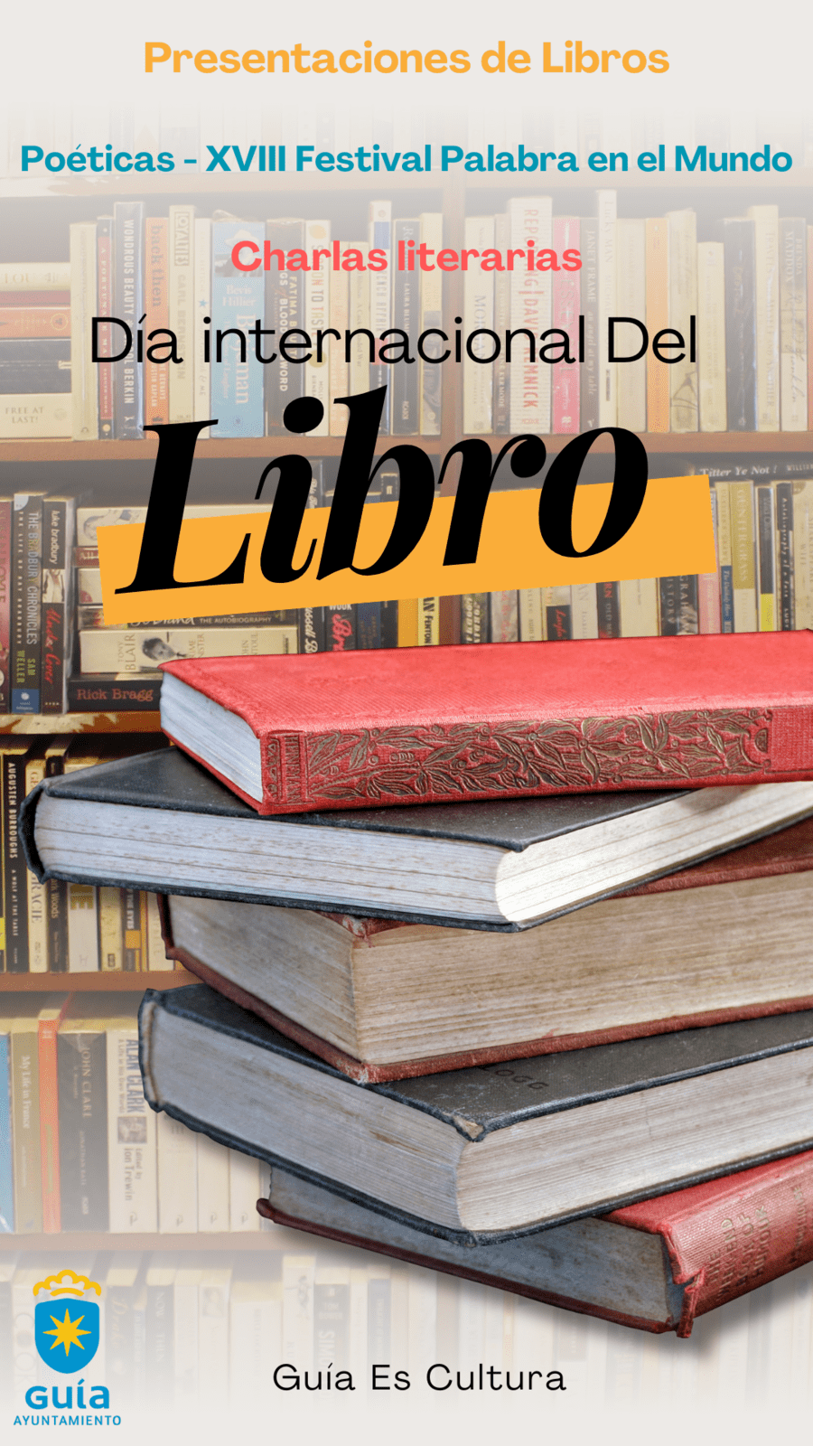 Guía celebra el Día del Libro con charlas so-bre literatura en los centros educativos y se une a la XVIII edición del Festival Palabra en el Mundo