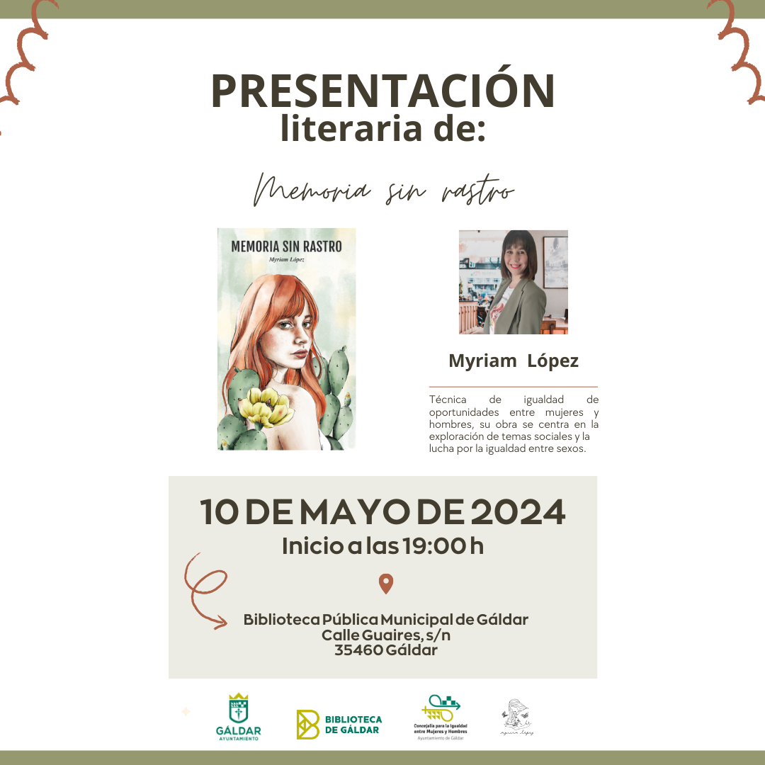La Biblioteca de Gáldar acoge el viernes 10 de mayo la presentación de la novela ‘Memoria sin rastro’, de Myriam López