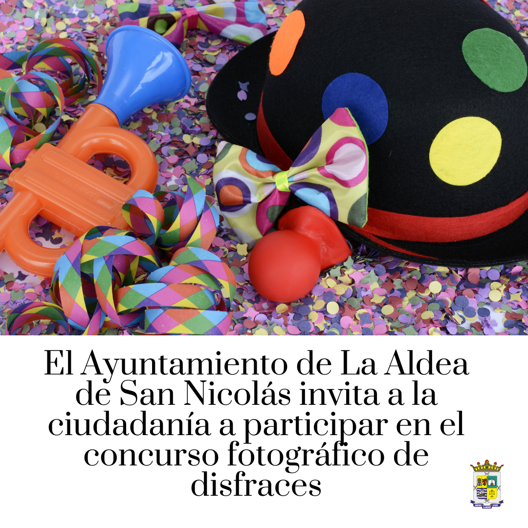 El Ayuntamiento de La Aldea de San Nicolás invita a la ciudadanía a participar en el concurso fotográfico de disfraces