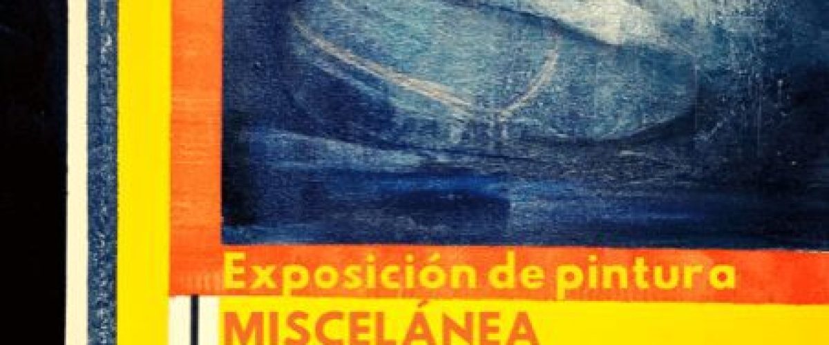 Cartel Exposicion Miscelanea 11.02 al 11.02.2022 Arucas