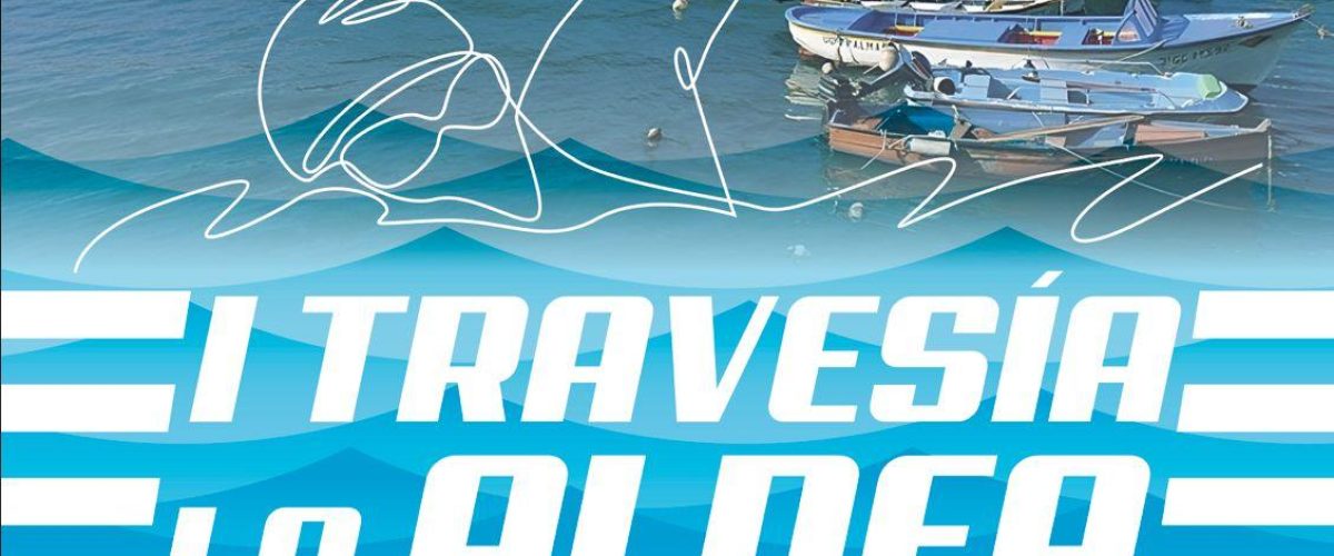 Cartel de la I Travesiìa a Nado de la Playa de La Aldea.