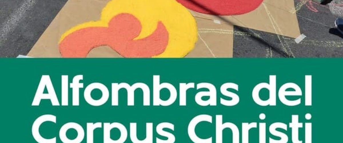 Cartel para la elaboracion de las alfombras del Corpus Christi