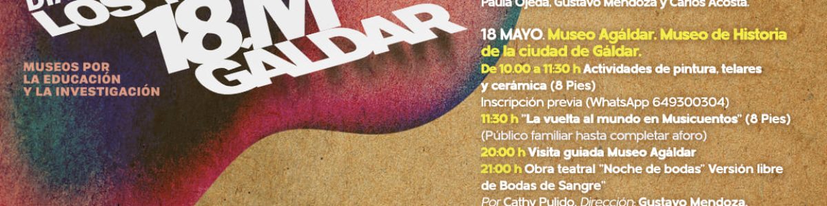 Cartel y programación del Día Internacional de los Museos en Gáldar