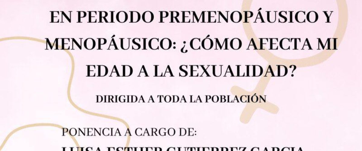 Charla Educativa para mujeres en periodo premenopausico y menopausico 30 Octubre 2023