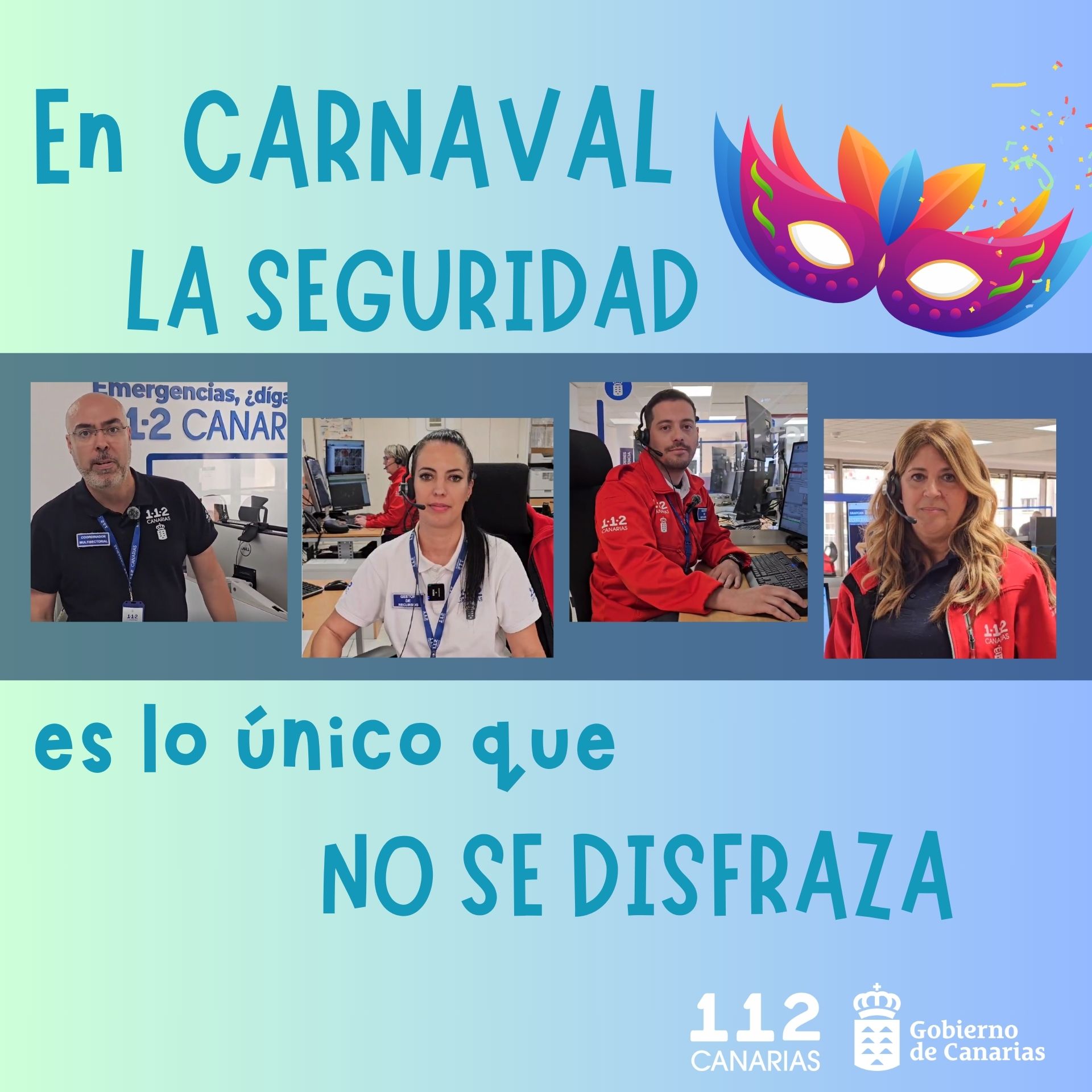 “En Carnaval, la seguridad es lo único que no se disfraza”, lema de la campaña del 112 para disfrutar de una fiesta sin riesgos