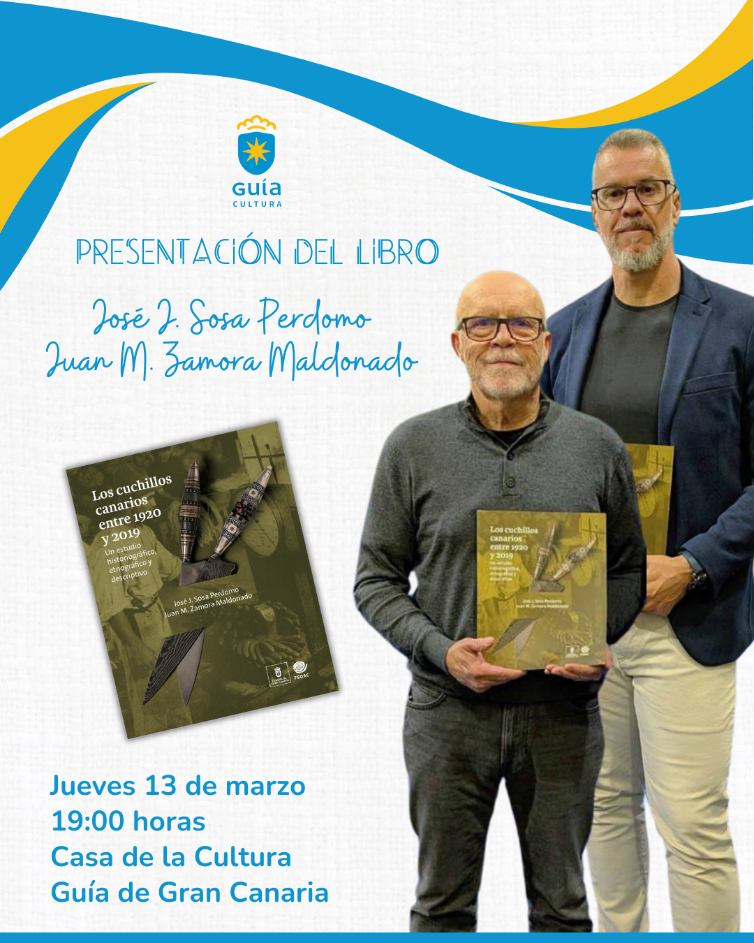 La Casa de la Cultura de Guía acoge este jueves la presentación del libro “Los cuchillos canarios entre 1920 y 2019”