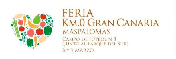 27 edición de la “Feria Km.0 Gran Canaria” Maspalomas, 8 y 9 de marzo de 2025.