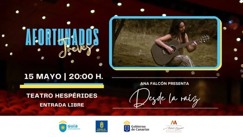 Regresan los “Afortunados Jueves” a Guía con el concierto “Desde la raíz” del músico Ana Falcón