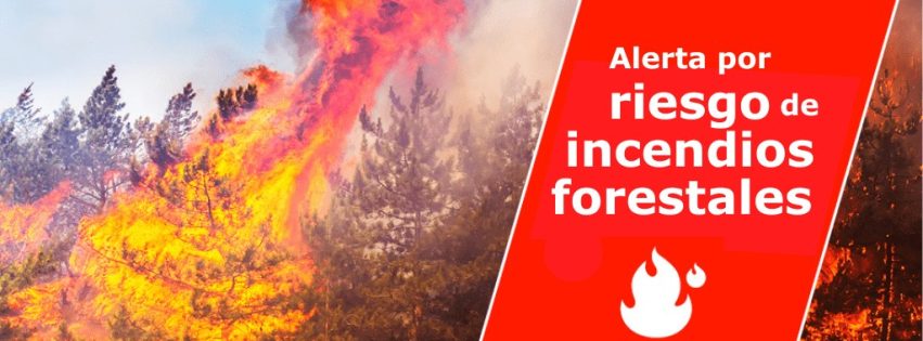 Alerta por riesgo de incendio forestal 1