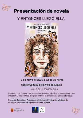 Cartel PresentaciÓn Y Entonces LlegÓ Ella Agaete1