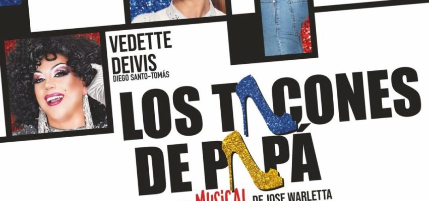 Cartel Los tacones de Papá en el Guaires