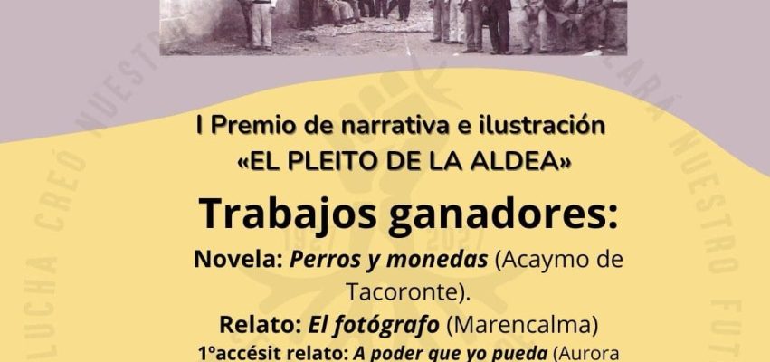 Cartel ganadores I Premio de narrativa e ilustracioìn El Pleito de La Aldea