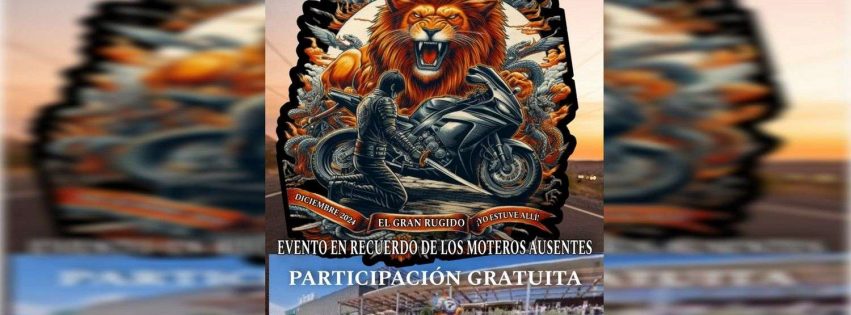 El Gran Rugido 2025 En memoria de los moteros ausentes