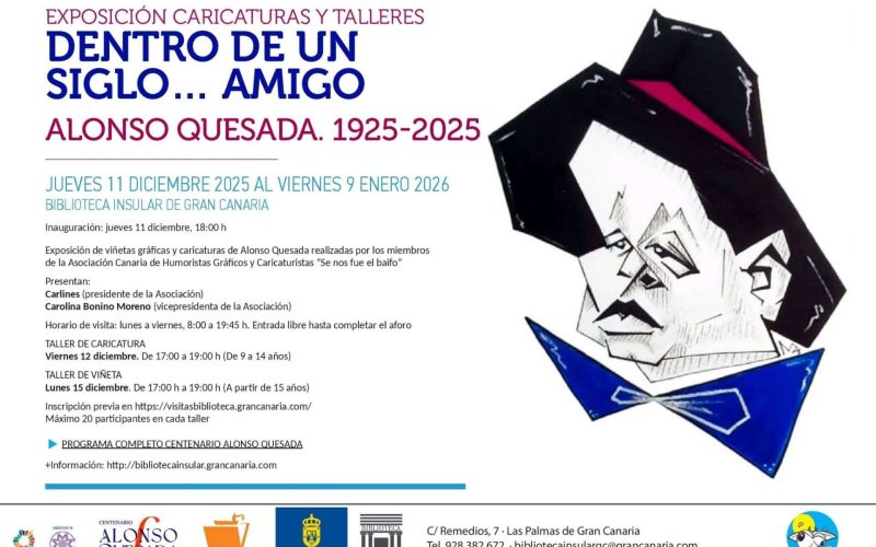 Exposición y talleres Dentro de un siglo amigo un homenaje a Alonso Quesada en su centenario