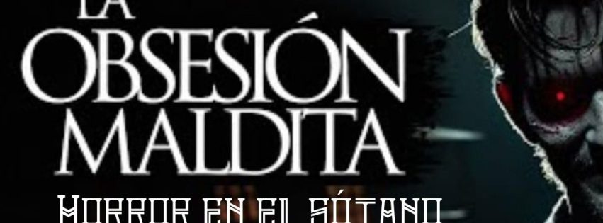 La Obsesión Maldita - Barrial