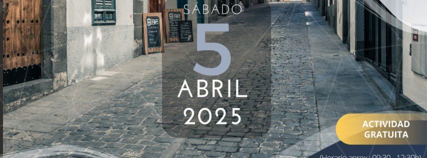 Ruta por Vegueta 5 de abril 2025 Ruta por Vegueta 5 de abril 2025